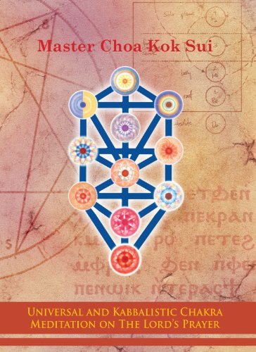 Universal and Kabbalistic Chakra Meditation on the Lord's Prayer (English Edition)