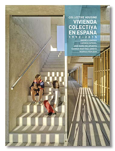 Vivienda Colectiva en España. 1992- 2015 Vivienda Colectiva en España. 1992- 2015