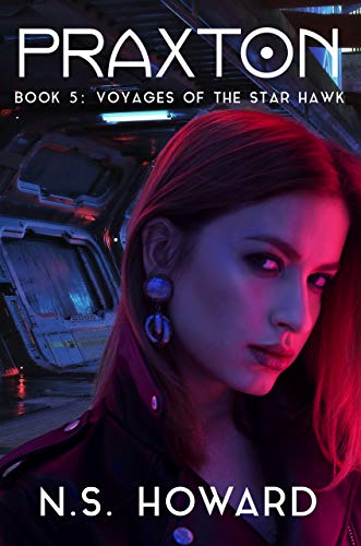 Voyages of the Star Hawk (Praxton Book 5) (English Edition)