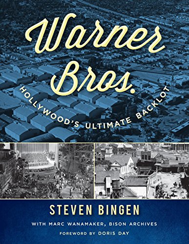 Warner Bros.: Hollywood's Ultimate Backlot (English Edition)