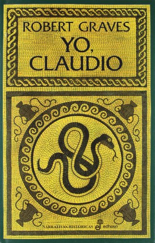 Yo, Claudio (Narrativas Históricas) Yo, Claudio (Narrativas Históricas)