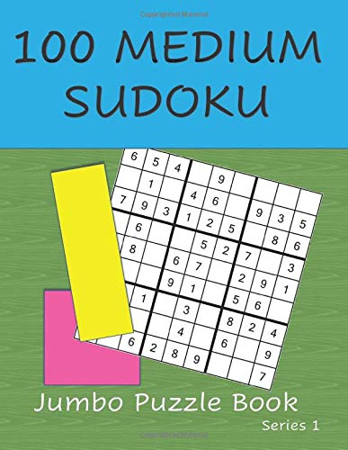 100 MEDIUM SUDOKU: Jumbo Puzzle Book - Series 1 (100 MEDIUM SUDOKU PUZZLES)