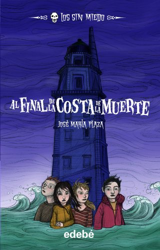 7. AL FINAL DE LA COSTA DE LA MUERTE (Los sin miedo)