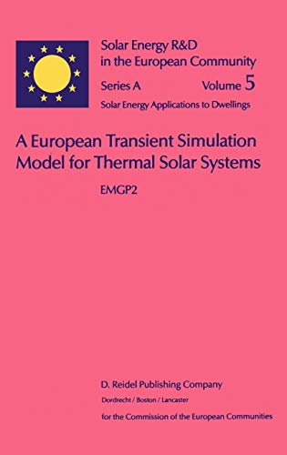 A European Transient Simulation Model for Thermal Solar Systems: EMGP 2: 5 (Solar Energy R&D in the Ec Series A:)