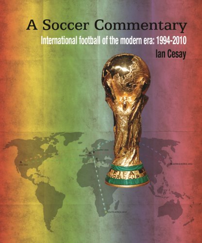 A Soccer Commentary: Volume 2 - A Cup of Nations (COPA 95, Nations Cup 96, EURO 96) (English Edition)