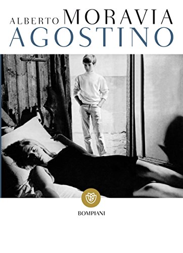 Agostino (I libri di Alberto Moravia) (Italian Edition)