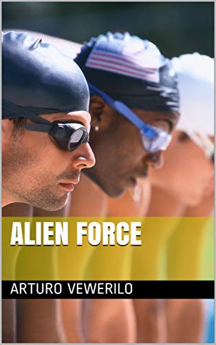 Alien force (English Edition)