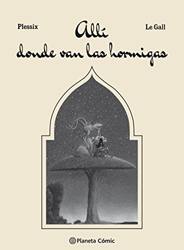 Allí donde van las hormigas (novela gráfica) Allí donde van las hormigas (novela gráfica)