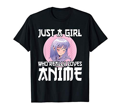 Anime Girl Merch Otaku Regalo Just A Girl Who Loves Anime Camiseta