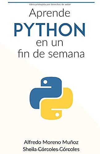Aprende Python en un fin de semana Aprende Python en un fin de semana