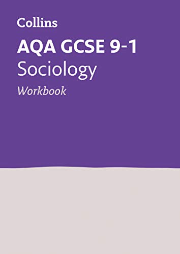 AQA GCSE 9-1 Sociology Workbook: For the 2022 exams (Collins GCSE Grade 9-1 Revision)