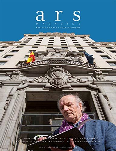 ARS MAGAZINE Nº42 – Abril-Junio 2019 – Revista de Arte y Coleccionismo.
