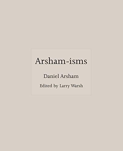 Arsham-isms Arsham-isms