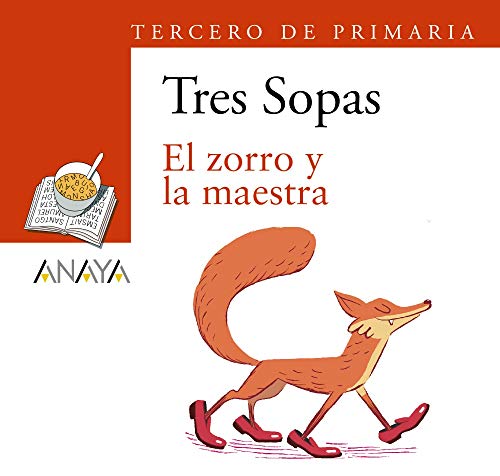 Blíster "El zorro y la maestra" 3º de Primaria (LITERATURA INFANTIL (6-11 años) - Plan Lector Tres Sopas (Castellano))