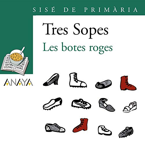 Blíster " Les botes roges " 6º de Primaria (C. Valenciana) (Literatura Infantil (6-11 Años) - Plan Lector Tres Sopas (C. Valenciana)) - 9788466754392