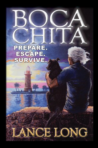 BOCA CHITA: Prepare. Escape. Survive. (NOEL Book 1) (English Edition)