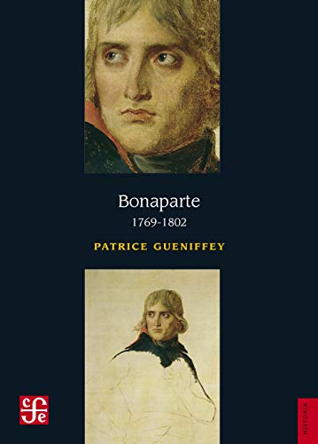 Bonaparte: 1769-1802 (Historia / History)