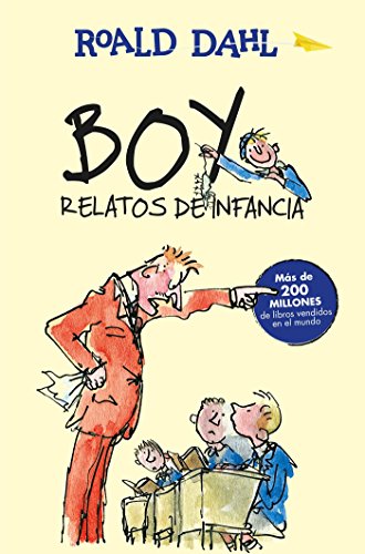 Boy. Relatos de Infancia / Boy. Tales of Childhood (Alfaguara Clasicos)