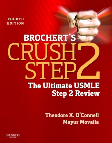 Brochert's Crush Step 2: The Ultimate USMLE Step 2 Review (English Edition)