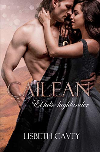 Cailean, el falso highlander
