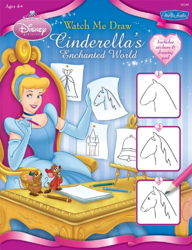 Cinderella's Enchanted World (Watch Me Draw (Walter Foster Paperback))