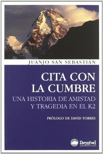 Cita Con La Cumbre (3ª Ed.) (Literatura (desnivel)) Cita Con La Cumbre (3ª Ed.) (Literatura (desnivel))