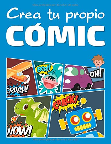 Crea tu propio cómic: 100 páginas de láminas de cómic en blanco - Versión para niños