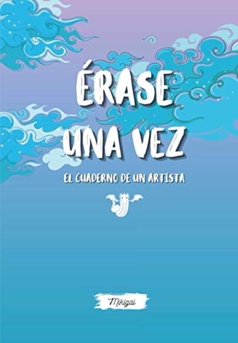 Cuaderno de artista (Érase una vez): Temática celestial (Cuadernos de artista)