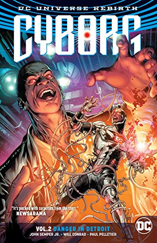 Cyborg TP Vol 2 (Rebirth): Danger In Detroit (Rebirth)