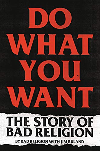 Do What You Want: The Story of Bad Religion