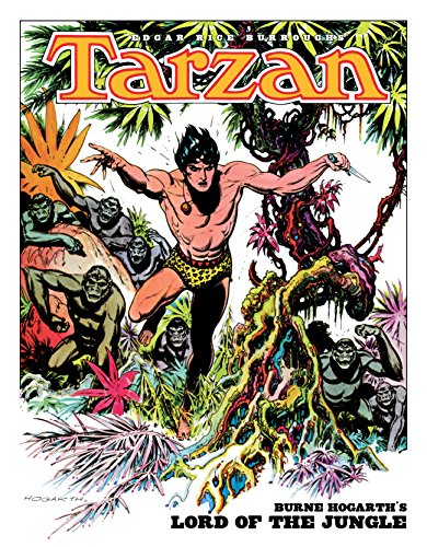 Edgar Rice Burroughs' Tarzan: Burne Hogarth's Lord of the Jungle (English Edition)