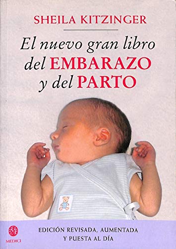 **EL NUEVO GRAN LIBRO DEL EMBARAZO Y EL PARTO: NEW PREGNANCY & CHIL (FUERA DE CATALOGO)
