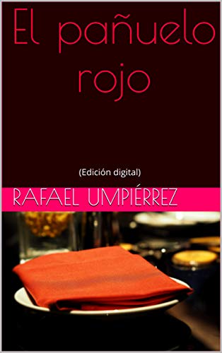 El pañuelo rojo: (Edición digital)