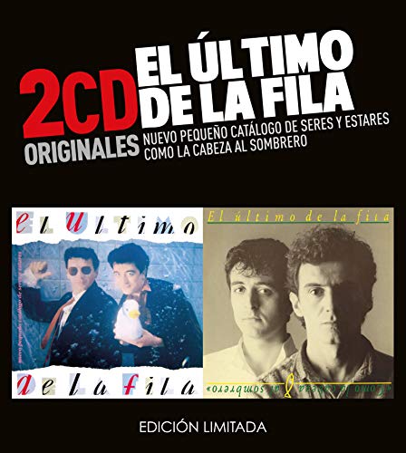 El Ultimo De La Fila -Nuevo Pequeño Catalogo De Seres Y Estares / Como Lacabeza Al Sombrero (2 CD)