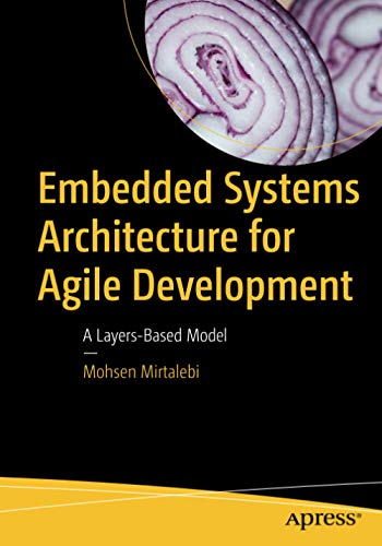 Embedded Systems Architecture for Agile Development: A Layers-Based Model