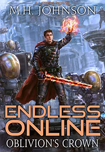 Endless Online: Oblivion's Crown: A LitRPG Adventure - Book 5 (English Edition)