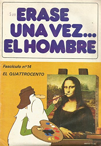 Érase una vez...el hombre. Fascículo n.º 14: El Quattrocento Érase una vez...el hombre. Fascículo n.º 14: El Quattrocento