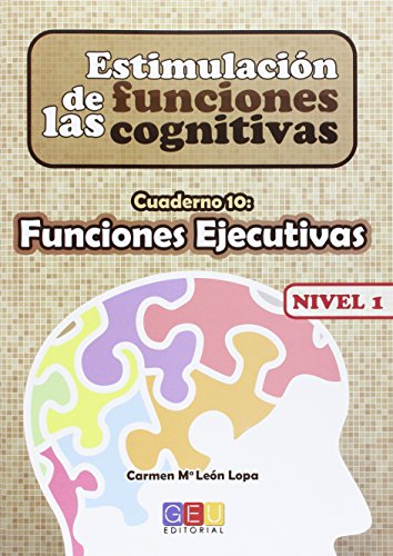 Estimulación de las Funciones Cognitivas - Funciones Ejecutivas- Nivel 1 Cuaderno 10