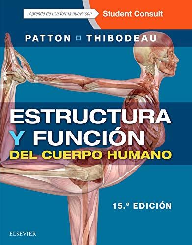 Estructura Y Función Del Cuerpo Humano Y Student Consult En Español - 15ª Edición