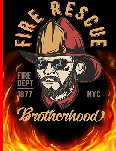 Fire Rescue Fire DEPT 1877 NYC Brotherhood: The notebook college ruled for each fireman and friend of the fire brigade firefigther.: 2