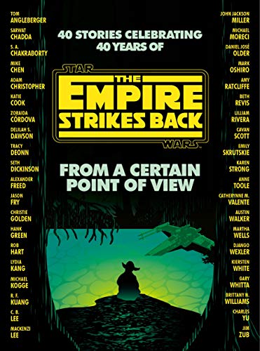 From a Certain Point of View: The Empire Strikes Back (Star Wars) (English Edition)
