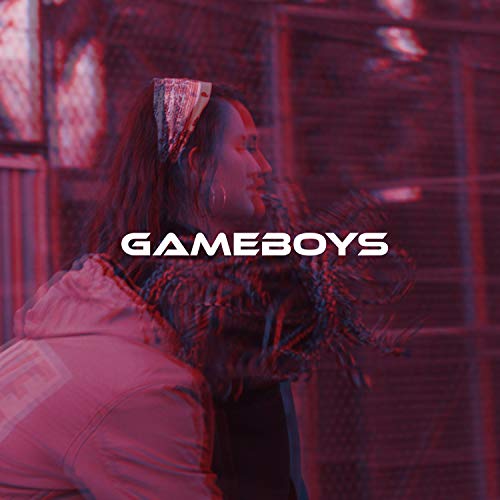 Gameboys [Explicit]