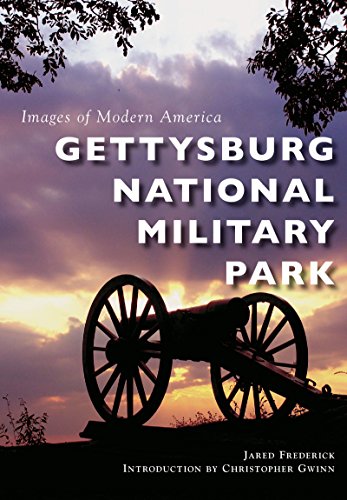 Gettysburg National Military Park (Images of Modern America) (English Edition)