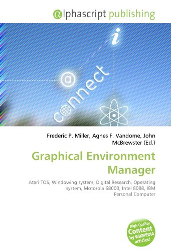 Graphical Environment Manager: Atari TOS, Windowing system, Digital Research, Operating system, Motorola 68000, Intel 8088, IBM Personal Computer