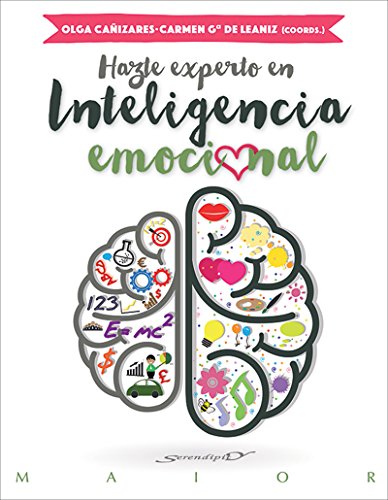 Hazte experto en inteligencia emocional (Serendipity Maior)