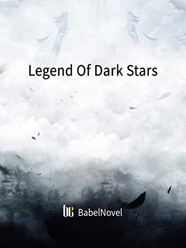 Legend Of Dark Stars: Volume 1 (English Edition)