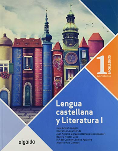Lengua Castellana y Literatura 1º Bachillerato Lengua Castellana y Literatura 1º Bachillerato