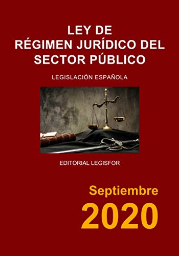 Ley de Régimen Jurídico del Sector Público: Ley 40/2015, de 1 de octubre