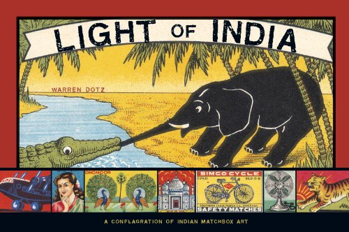 Light of India: A Conflagration of Indian Matchbox Art (English Edition)