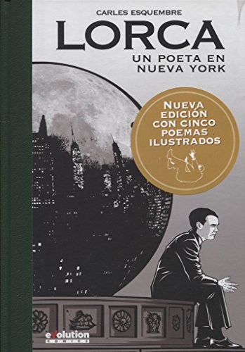 Lorca. Un poeta en Nueva York - 2ª Edición